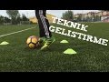 TEKNİK NASIL GELİŞTİRİLİR? | TOP TEKNİĞİ GELİŞTİRME!