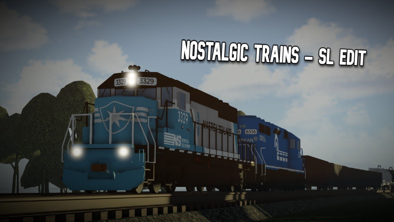 Nostalgic Trains - SL Edit