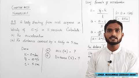 3.5 Num | 10th Phy | A body starting from rest acquire a velocity of 10m/s in 5s. Calculate a and S.