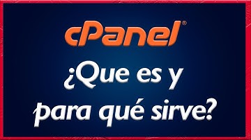 🟢¿Qué es cPanel? ¿Para que nos sirve?✅