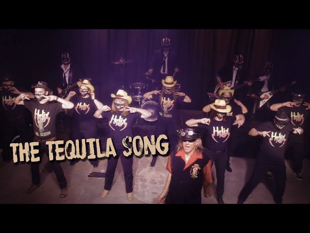 Helix - The Tequila Song