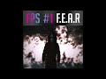 Fps  1  fear la peur laction et le style