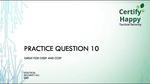 CISSP CCSP Practice Q 10