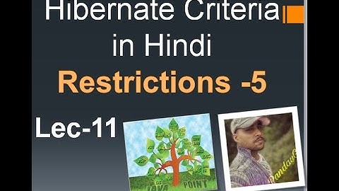 Hibernate tutorial in hindi 11(5) Criteria in hibernate restrictions