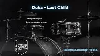 Duka - Last Child | Drumless Song