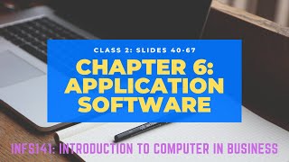 Class 2 - Chapter 6- Application Software - Slides 40-67