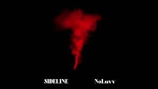 Sideline Girl - Noluvv Ft Reka (Offical)