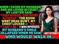 When the “Surprise Witness” Walked Into the Courtroom — My Husband and His Lawyer Went White!