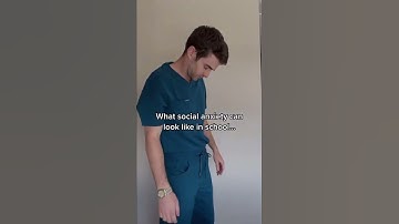 What social anxiety can look like in school