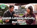 Listening Activity ||  Conversation with 2  Colombians.  Quiz at the End!