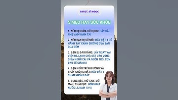 5 mẹo hay sức khỏe - Lưu ngay kẻo quên | Dược sĩ Ngọc #shorts #dsngoc