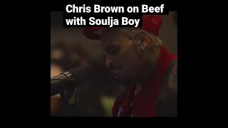 Chris Brown On His Past Beef With Soulja Boy Over Being From Fruit Town Piru