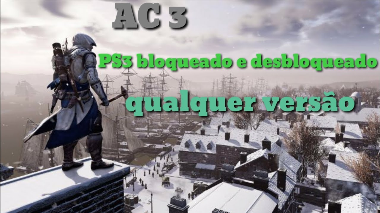 TRADUÇÃO ASSASSINS CREED 3 PT-BR PS3 DESTRAVADO 