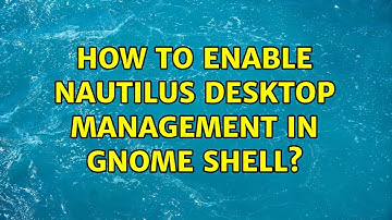 Ubuntu: How to enable Nautilus desktop management in Gnome Shell?