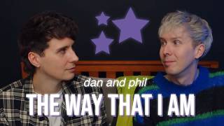 DAN AND PHIL || the way that i am News