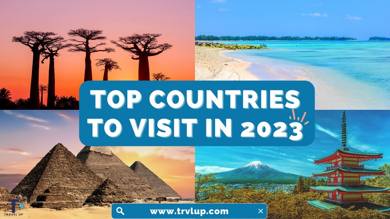 top countries to visit 2023