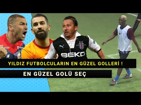 Yıldız Futbolcuların Attığı Goller !  Arda Turan , Burak Yılmaz , Emre Belözoğlu , Sergen Yalçın