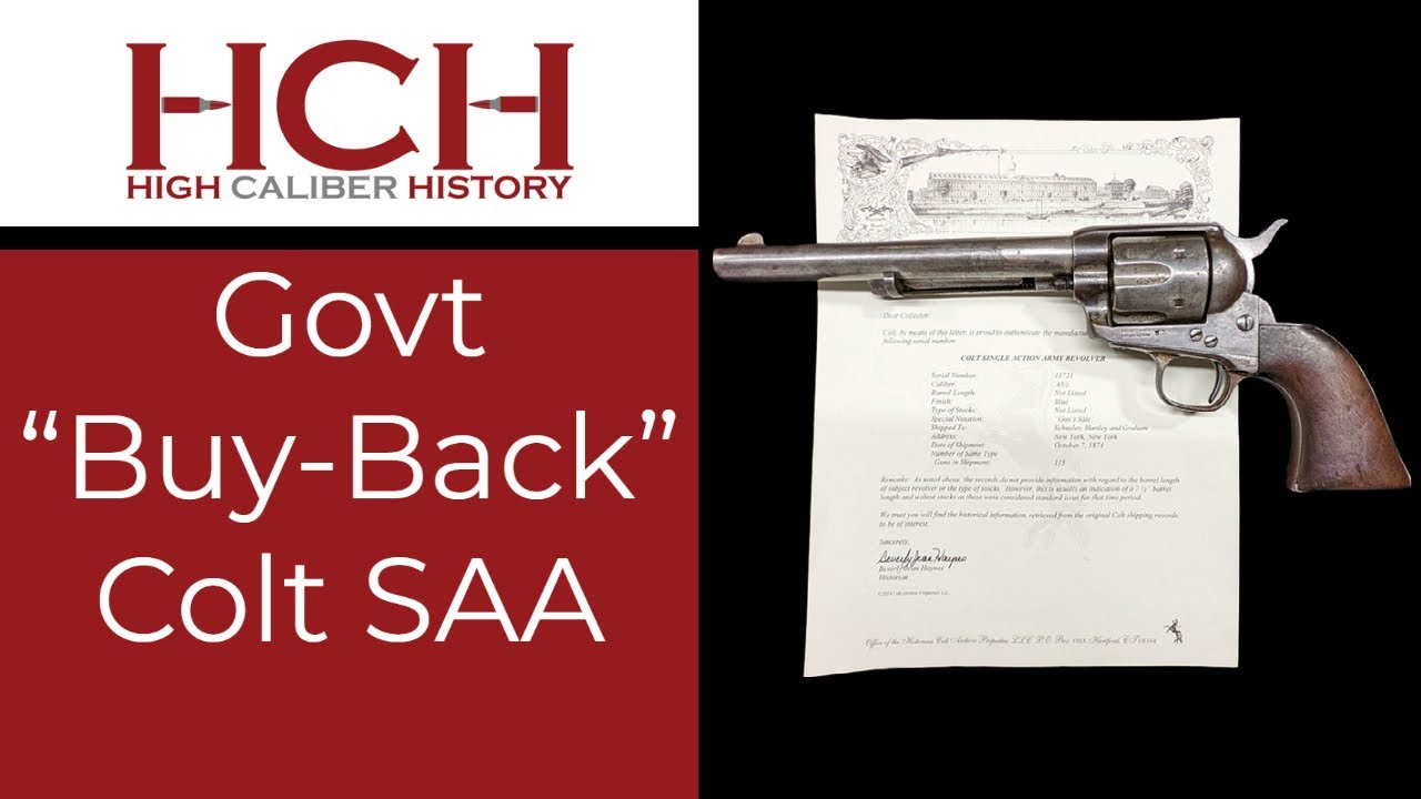 Government "Buy Back" Colt Single Action Army Revolver
