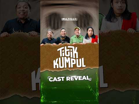Nah ini nih para Cast Film Titik Kumpul, tentunya dengan para aktor aktor yang keren!