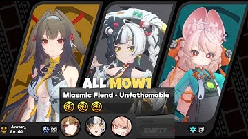 M0W1 YE SHUNGUANG,DIALYN,ZHAO DEADLY ASSAULT - MIASMIC FIEND | ZENLESS ZONE ZERO 2.5