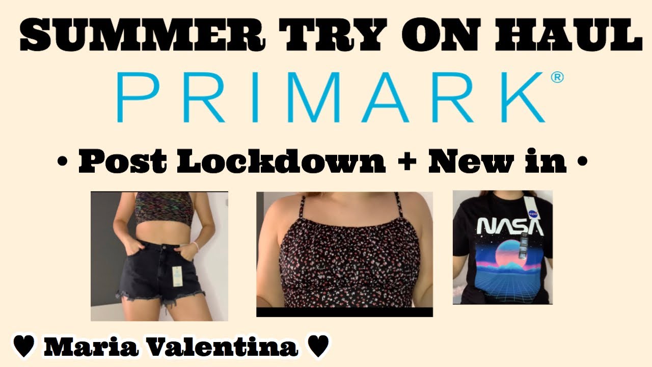 HUGE SUMMER PRIMARK TRY ON HAUL 2020 | Post Lockdown + New in | Maria Valentina 💓