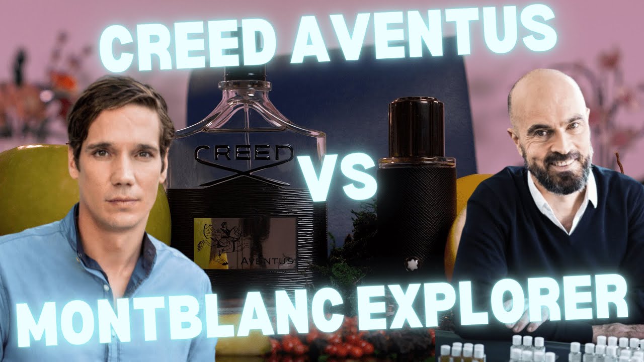 Which Should You Buy? Creed Aventus or Montblanc Explorer? YouTube