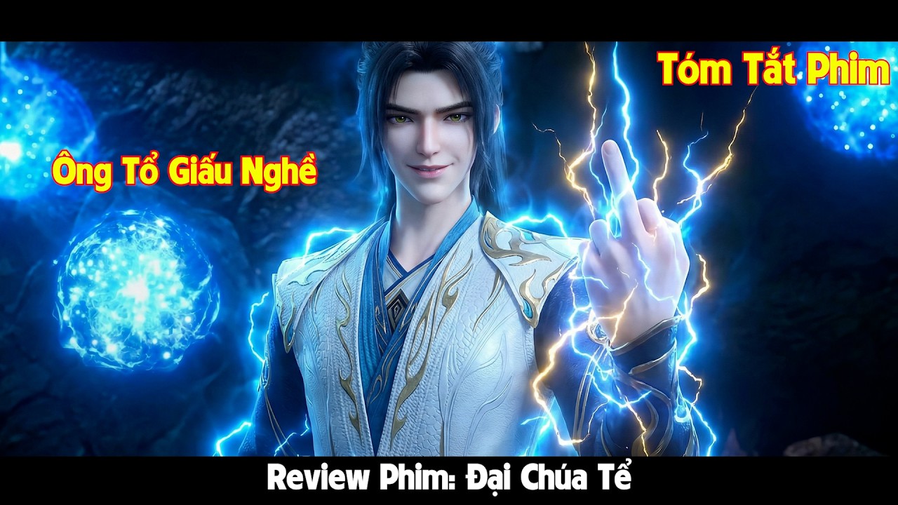 Kẻ Bị Trục Xuất Nhưng Tôi Lại Là Ông Tổ Đại Chúa Tể  lReview Phim Đại Chúa Tể