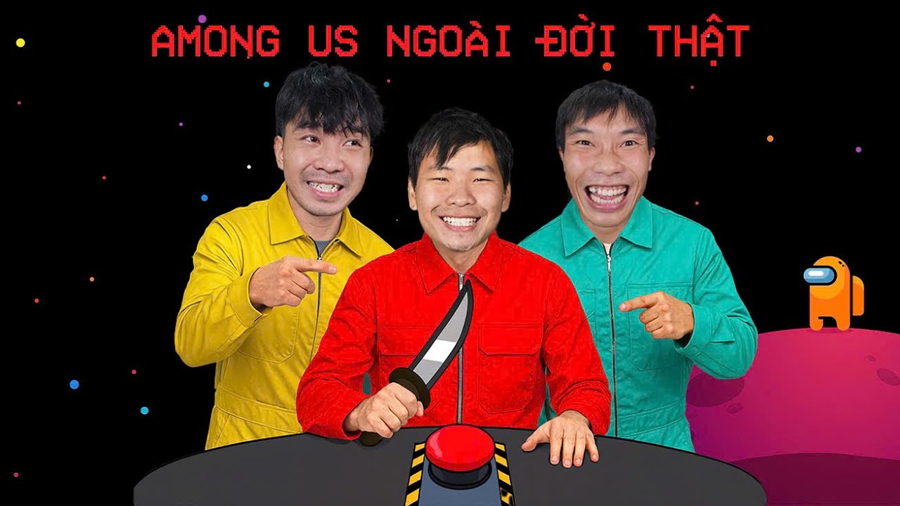 PHD | Trận Chiến Among Us Ngoài Đời Thật