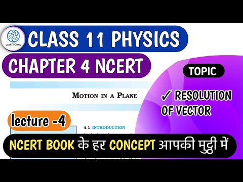 resolution of vector class 11 physics chapter 4 motion in a plane ncert explanation, part 4