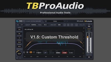 TBProAudio: DSEQ 1.5 Custom Threshold