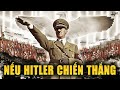 Thế Giới Sẽ Ra Sao NẾU PHE TRỤC CHIẾN THẮNG Trong Chiến Tranh Thế Giới Thứ 2?