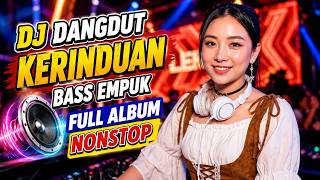 DJ KERINDUAN BASS EMPUK ENAK BANGET | Aulia RA