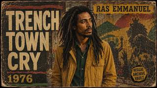 Roots Reggae 1976 – Trench Town Cry 🇯🇲 | Ras Emmanuel Lost Album #consciousreggae  #dub #losttape