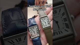 A quick size comparison between Cartier Tank Solo and Tank Must #cartiertank