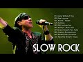 Best Slow Rock Rock Ballads 70&#39; 80&#39; 90&#39; Playlits - Scorpions, Led Zeppelin, Bon Jovi, U2, Aerosmith