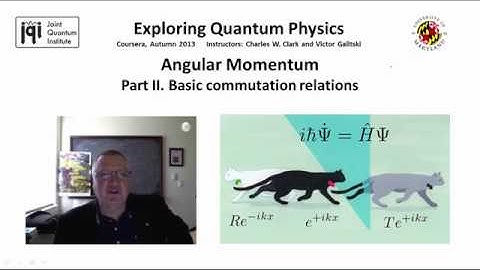 02 Part II  Basic Commutation Relations