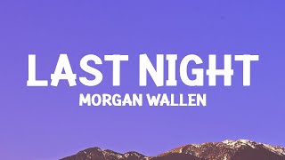 morganwallen - Last Night