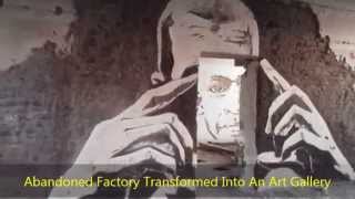 Abandoned Factory Transformed Into An Art Gallery