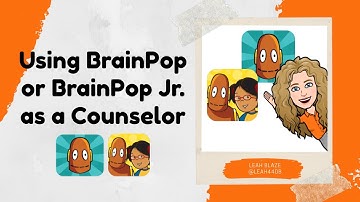 Counselors Using BrainPop Jr. and BrainPop