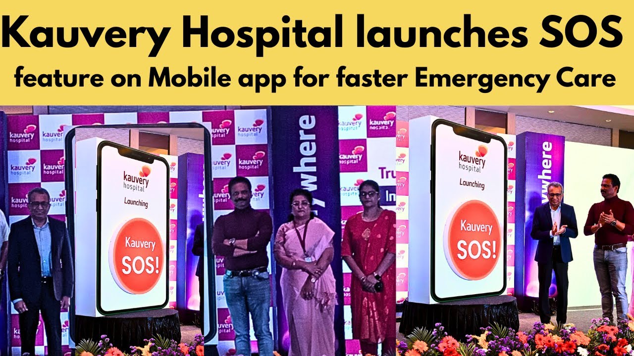 Kauvery Hospital launches SOS feature on mobile app for faster Emergency Care