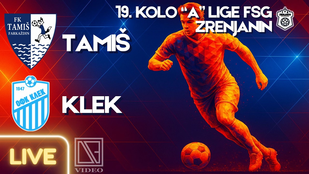 FK TAMIŠ Farkaždin - OFK KLEK Klek (Full match Livestream) [10.05.2026.]