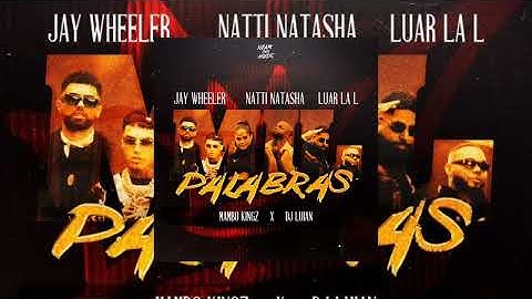 Jay Wheeler, NATTI NATASHA, Luar La L – Mil Palabras (Audio Oficial)