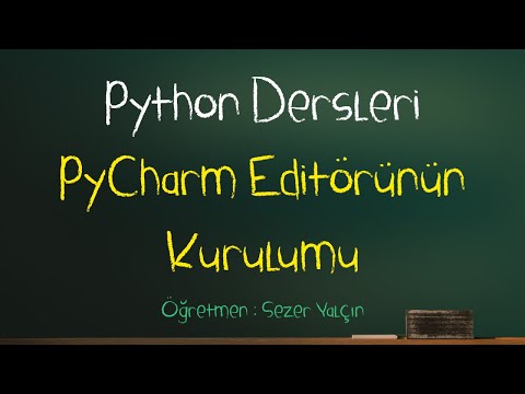 Python Dersleri 002 - PyCharm Editör Kurulumu