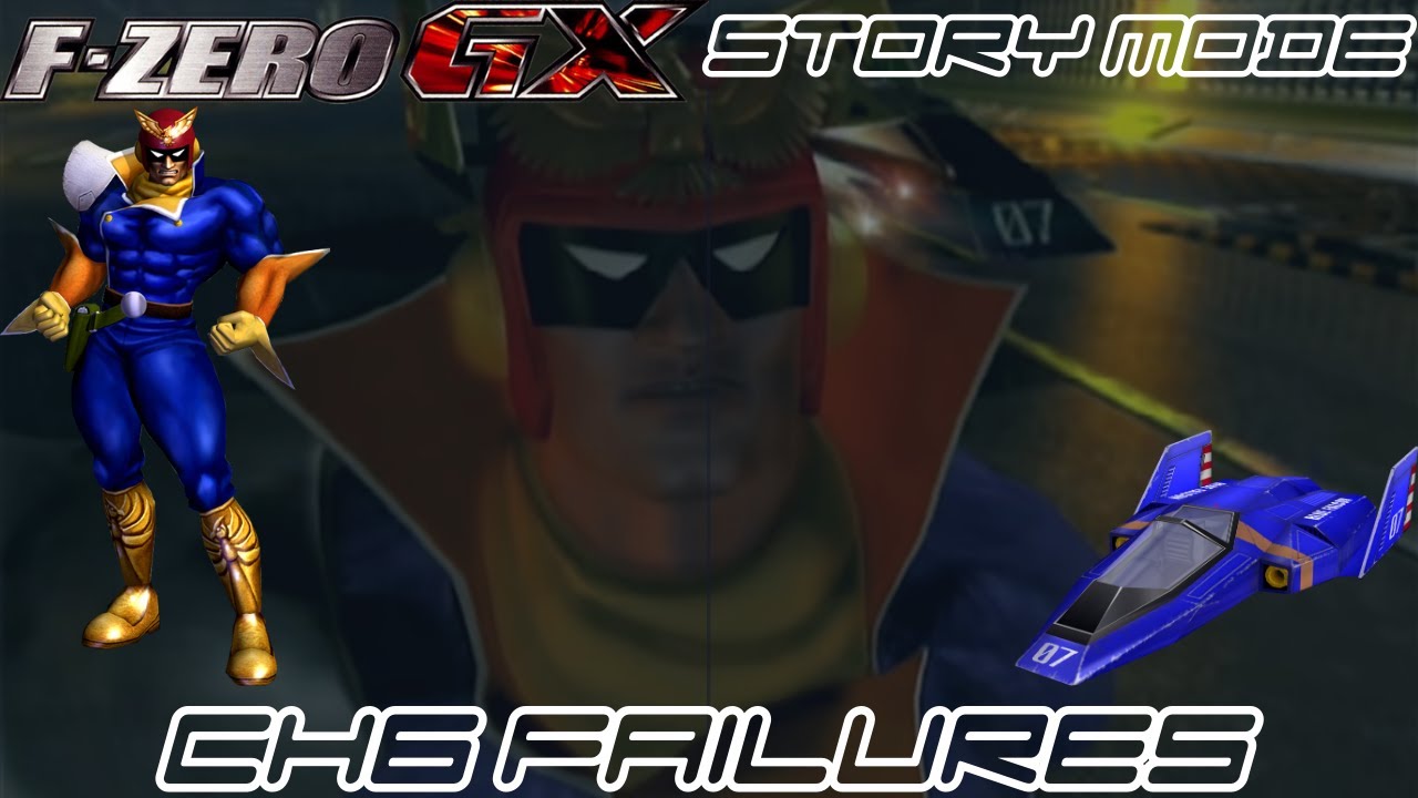 F Zero GX Story Mode Chapter 6 Failures - YouTube