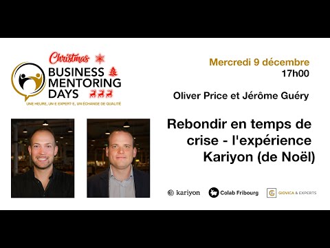 Christmas Mentoring Days 2020 - Oliver Price et Jérôme Guéry - Kariyon