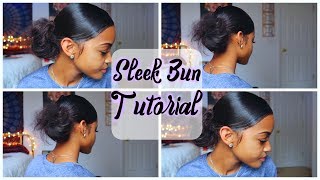 Sleek Bun Tutorial