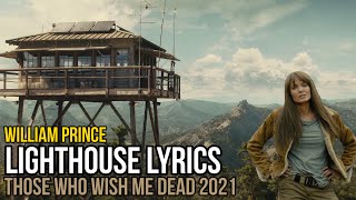 William Prince - Lighthouse (those who wish me dead) lyrics