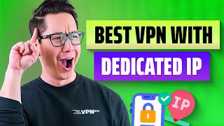 VPN with Dedicated IP | TOP 3 VPNs for Private IP Address screenshot 1