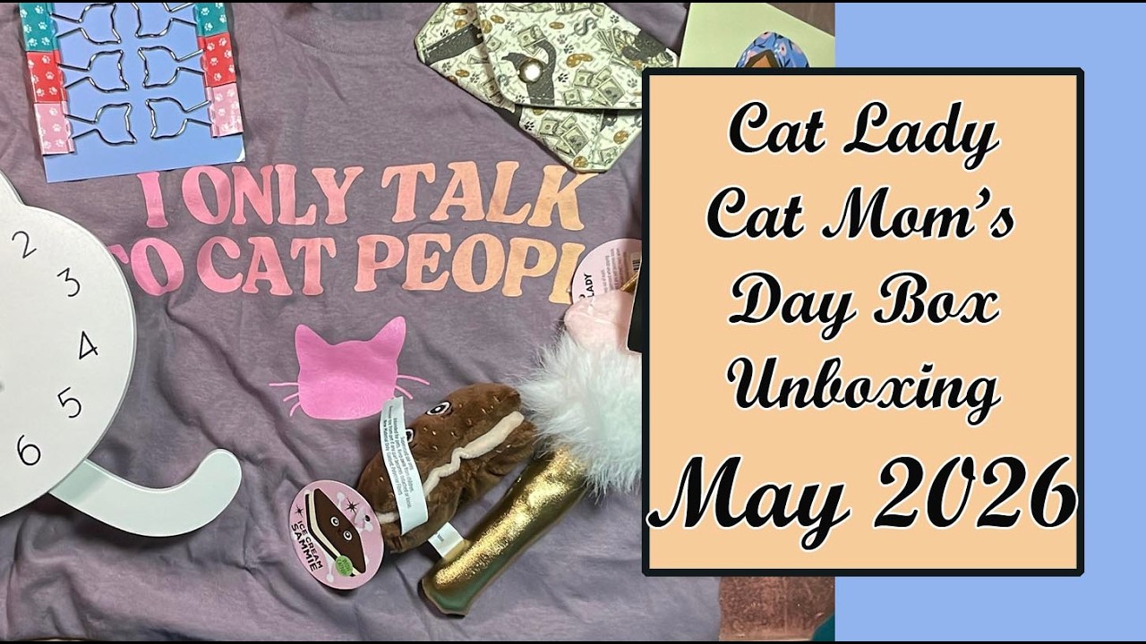 Cat Lady Box Unboxing | May 2026 - YouTube