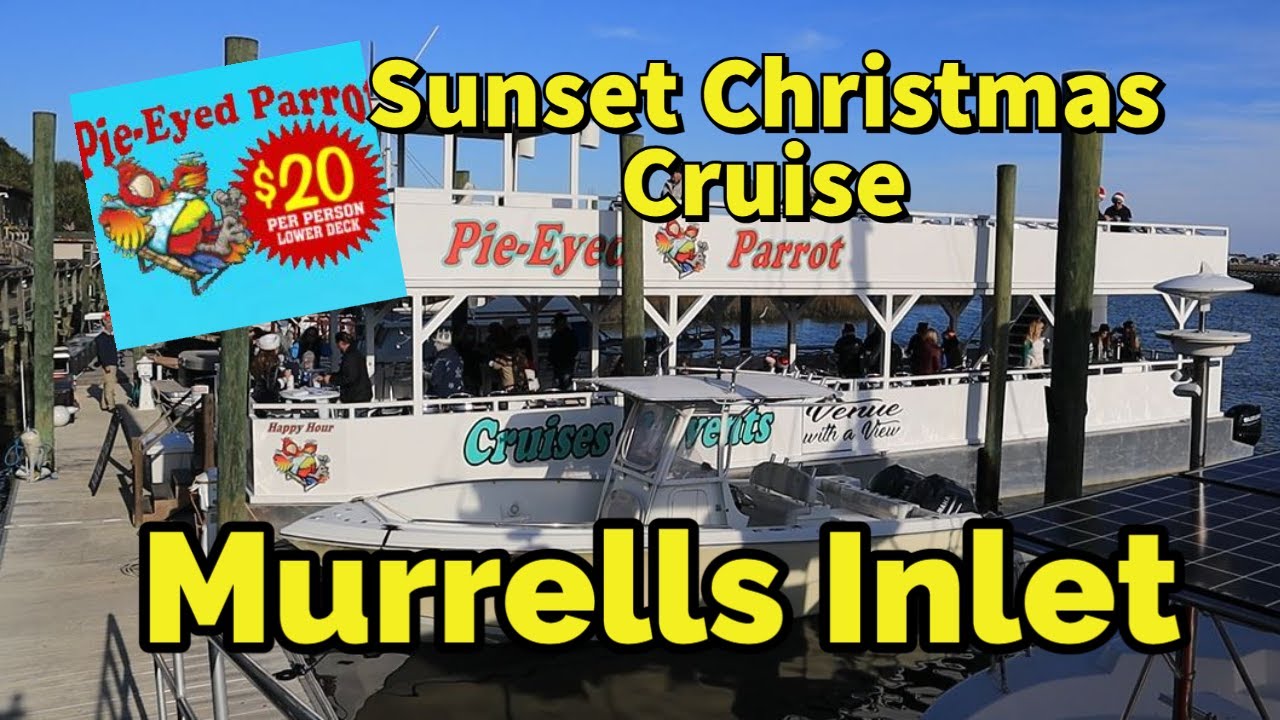 Pie Eyed Parrot's 2nd Annual Boozin with Santa Cruise. MURRELLS INLET